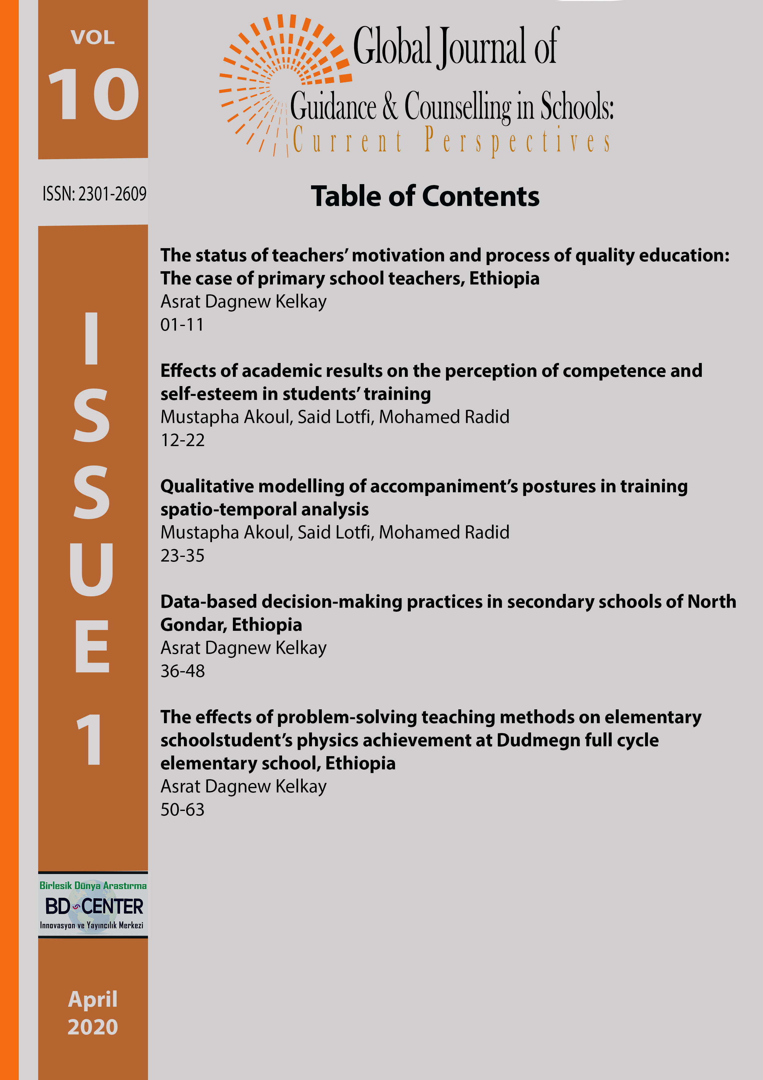Global Journal of Guidance and Counseling in Schools: Current Perspectives