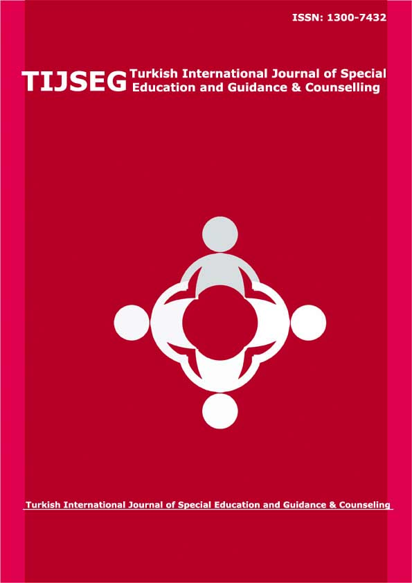 Turkish International Journal of Special Education and Guidance & Counselling